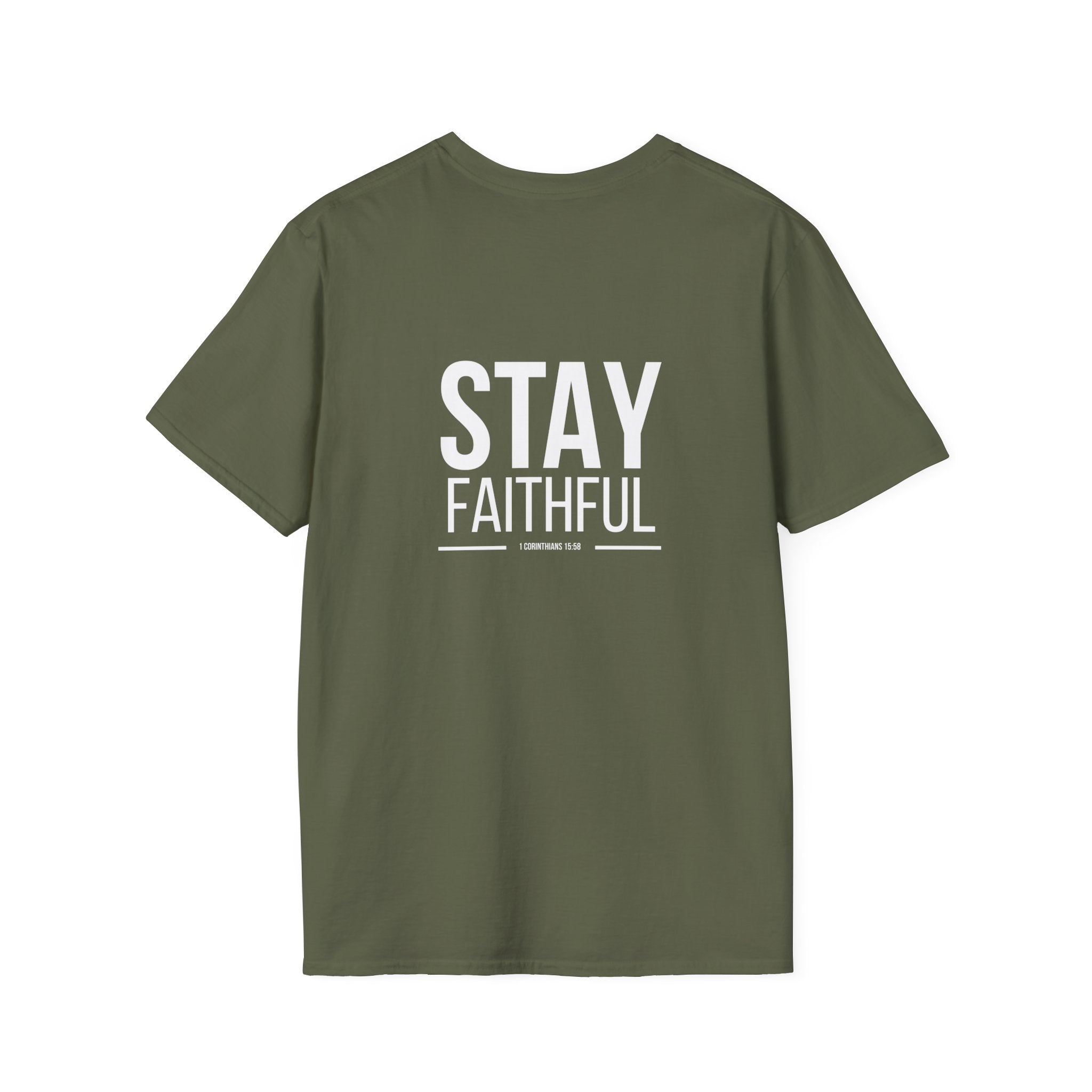 "Stay Faithful" Unisex T-Shirt